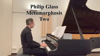 Philip Glass: Metamorphosis Two (Solo Piano,1989)