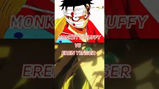 LUFFY VS EREN🥶👀 WHO IS STRONGEST ?