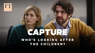 Capture, who's looking after the children? | FT Film Standpoint