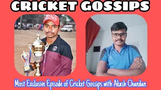#CRICKET_GOSSIPS//Ep-25//Most Exclusive Gossips with Mr.Chhotu Akash//