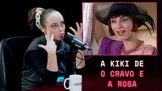 A Kiki de O Cravo e A Rosa