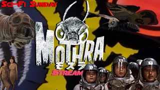 Sci-Fi Sunday Mothra Stream
