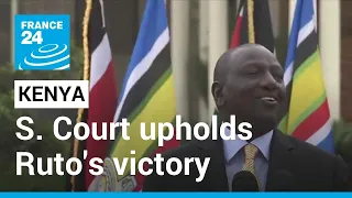 Kenya presidential election: Supreme Court upholds William Ruto's victory • FRANCE 24 English