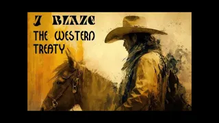 J Blaze - The Western Treaty Instrumental