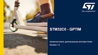 STM32C0 OLT - 10. Advanced-control, general-purpose and basic timers