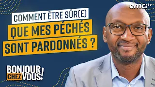 Comment être sûr(e) que mes péchés sont pardonnés ? - Bonjour chez vous !