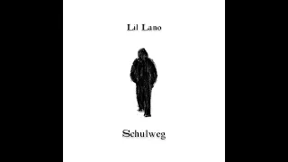 Lil Lano - Schulweg﹝slowed + reverb﹞