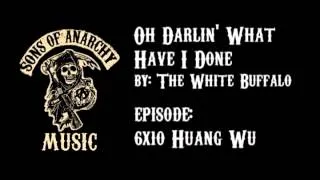 Oh Darlin' What Have I Done - The White Buffalo | Sons of Anarchy | Season 6