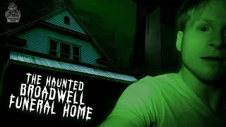 The Haunted Broadwell Funeral Home || Paranormal Quest || S06E15