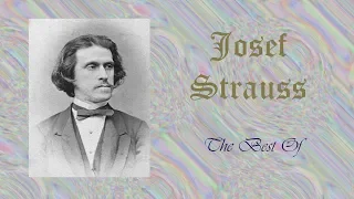 The Best Of Josef Strauss