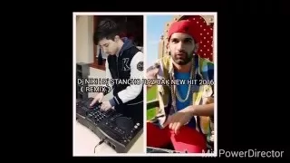 Dj NIKI i Dj STANCHO RAZ CAK NEW HIT 2016 《REMIX 》