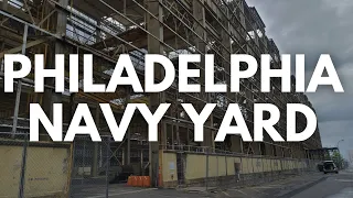 A Tour Of The Philadelphia Navy Yard