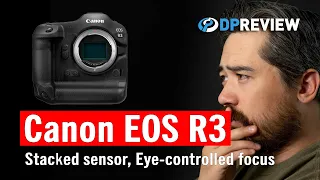 Canon EOS R3 Development: What it tells us about the future of Canon mirrorless