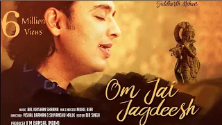 Om Jai Jagdish | AARTI | Siddharth Mohan | Soulful Rendition