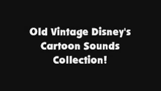 Old Vintage Disney's Cartoon Sounds Collection!