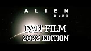 ALIEN - The Message FAN FILM (4K Upscale/NEW CC/NO CHAIR)