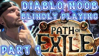 First Timer plays Path of Exile Pt. 1
