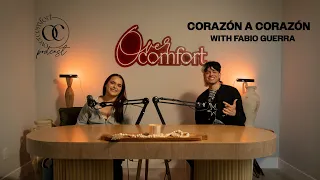 EPISODE 22: CORAZON A CORAZON with Fabio Guerra