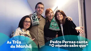 Pedro Pernas canta “O mundo sabe que”