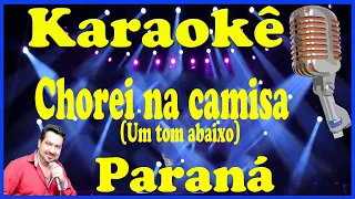 Karaokê Chorei na camisa - Paraná