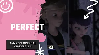 Miraculous Ladybug || Adrienette || AMV || Perfect (Amazon Original 'Cinderella')