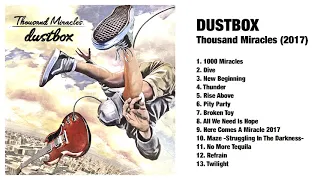 DUSTBOX - Thousand Miracles // Full Album // 2017 // (HQ)