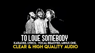 bee gees - to love somebody (karaoke)