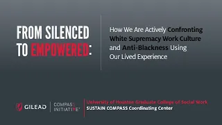 From Silenced to Empowered: Confronting white supremacy work culture and anti-Blackness