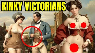 Filthy "KINKY” Sex Lives In The Victorian Era Revealed