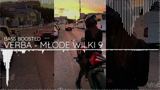 VERBA - MŁODE WILKI 9 (BASS BOOSTED) | DJ ESPEON | TEKST W OPISIE