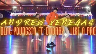 Andrew Venegas Choreography | Blac Youngsta ft. DaBaby - Like A Pro | Snowglobe Perspective