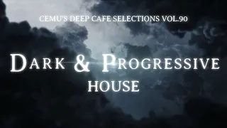 CemU's Deep Cafe Selections vol.90 / Dark & Progressive House April 2021 / Mixed by CemU