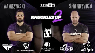 KNUCKLES UP 2 | Adam "WARZONE" Wawrzynski vs Andrei "THE SHARK" Sharkevich