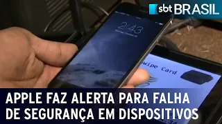 Apple faz alerta para falha de segurança em dispositivos | SBT Brasil (19/08/22)