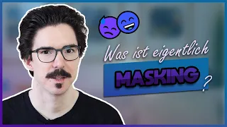 Was ist eigentlich Masking im Autismus? | InsideAut