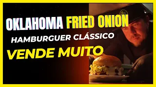 O Novo hambúrguer que está na moda na internet [ Oklahoma Fried Onion]