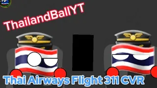 Thai Airways Flight 311 CVR in Countryflags