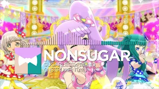 NonSugar - Sugarless×Friend (Instrumental)