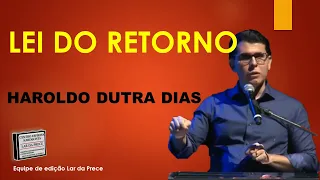 LEI DO RETORNO - Haroldo Dutra
