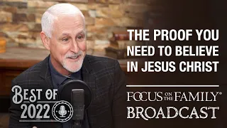 Best of 2022: The Proof You Need to Believe in Jesus Christ - J. Warner Wallace