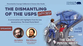 The Dismantling of the USPS Exposed!