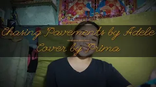 Chasing Pavements by Adele | Cover by Prima