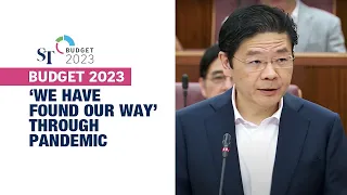 ‘We have found our way through this pandemic’: Lawrence Wong | Budget 2023