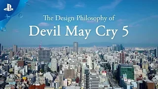 Devil May Cry 5 | The Design Philosophy | PS4