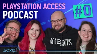 The PlayStation Access Podcast - Pilot Episode