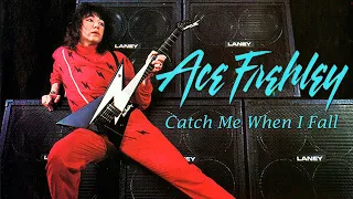 Ace Frehley - Catch Me When I Fall (1984)