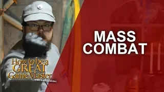 Great GM: How to run a big battle, mass combat in your rpg session - Game Master Tips GMTips