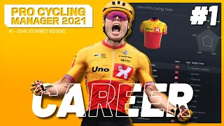 OUR JOURNEY BEGINS! - #1: Uno-X Career / Pro Cycling Manager 2021 Let's Play