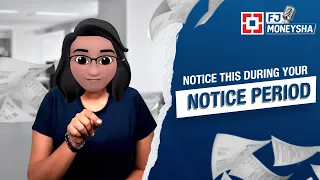 Notice this during your Notice Period | FJ Moneysha | HDFC Bank