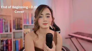 End of Beginning - DJO Cover